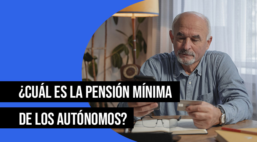 La pensión mínima de un autónomo