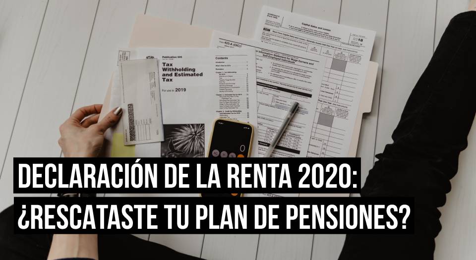 Los autónomos que rescataron su plan de pensiones deberán declararlo en 2021