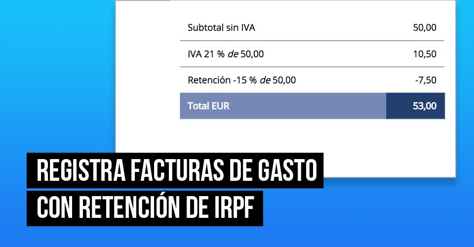Ejemplo de factura de proveedor con retención de IRPF que registras en tu programa de facturación