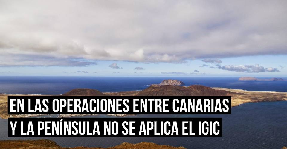 Las facturas recibidas de Canarias se registran sin IGIC
