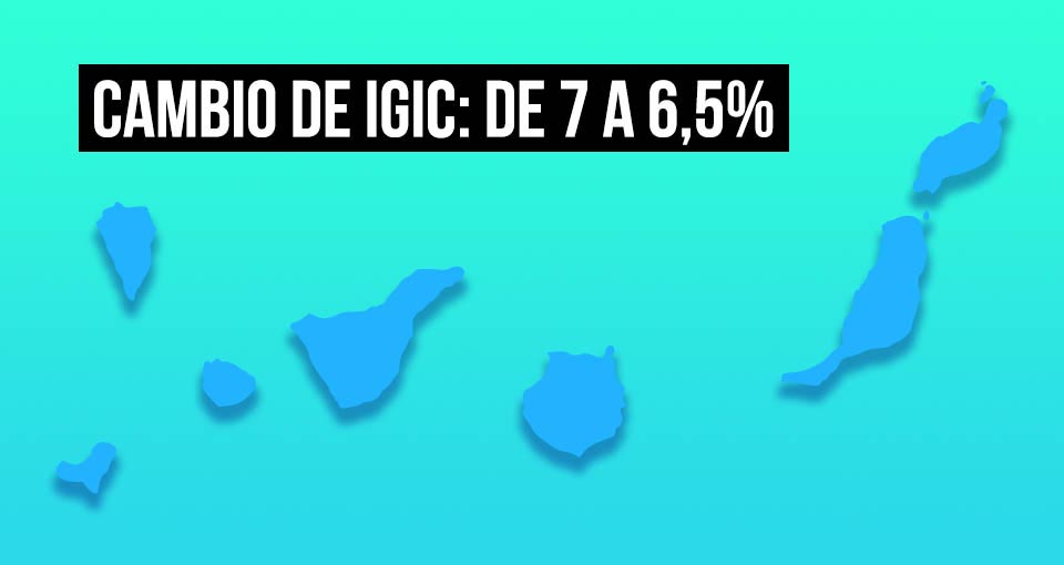 Mapa de Islas Canarias, donde se cambia el IGIC de 7 a 6,5% y obliga a que los programas de facturación se adapten, Debitoor ya lo hace