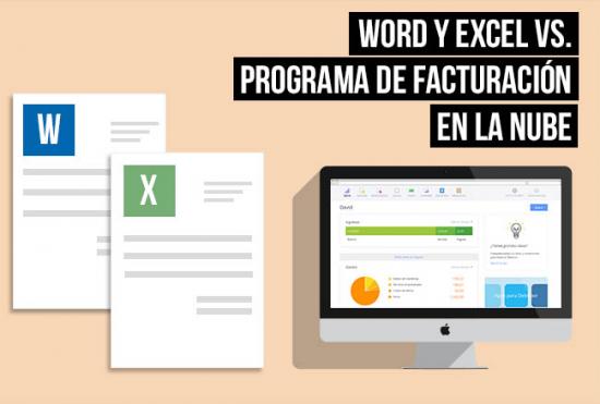 Las plantillas de factura en Word y Excel vs. un programa facturación